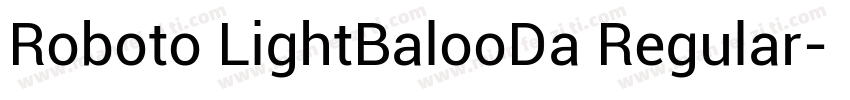 Roboto LightBalooDa Regular字体转换